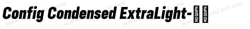 Config Condensed ExtraLight字体转换